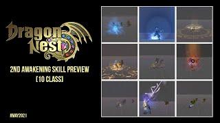 Dragon Nest China 2nd Awakening Skill Preview 10 Class #May2021