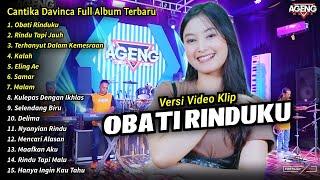 Cantika Davinca Full Album  Obati Rinduku Cantika Davinca Full Album Terbaru 2024 - AGENG MUSIC