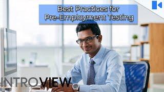 4 Best Practices for Pre Employment Testing