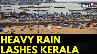 Kerala News Updates  Heavy Rain Lashes Kerala IMD Issues Red Alert For 5 Districts  News18