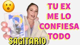 SAGITARIO HOY TU EX LO CONFIESA TODO A TRAVÉS DE MI Canalización de Tarot Impactante