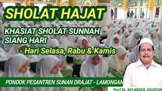 CARA SHOLAT HAJAT manfaat sholat sunnah - Kh Abd Ghofur