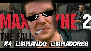 Max Payne 2 #4  Limpiandome limpiadores  GAMEPLAY ESPAÑOL