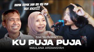 Maulana Ardiansyah - Ku Puja Puja Live Ska Reggae