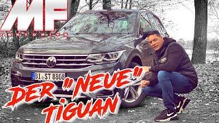 Der Neue VW Tiguan Ist er wirklich neu oder hat er nur ein Facelift?