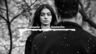 Mzade - Seni Gozledim