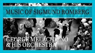 Music of Sigmund Romberg George Melachrino & His Orchestra