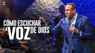 Cómo Escuchar La Voz de Dios  Pastor Juan Carlos Harrigan