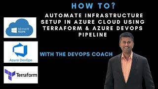 How to Automate Infra setup in Azure Cloud using Terraform & Azure DevOps Pipeline  Terraform IAC