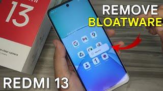 How to remove Bloatware from Redmi 13  How to remove bloatware from any xiaomi device no root