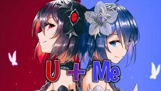 Nightcore - U + Me you plus me  lyrics  KILLBOY