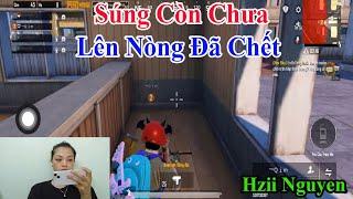 Hzii Nguyen  Súng Còn Chưa Lên Nòng Đã Chết