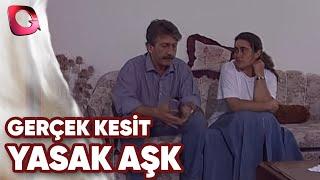 Gerçek Kesit  Yasak Aşk