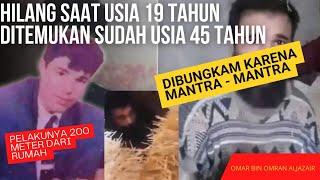 Omar Bin Omran Menghilang Selama 26 Tahun.