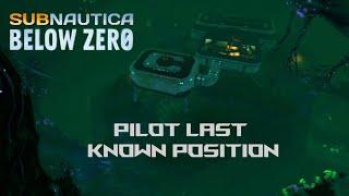 Subnautica Below Zero  Pilot Last Known Position