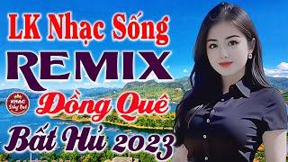 LK Nhạc Sống Bất Hủ 2023 - Trọn Bộ Bolero Ca Nhạc Đồng Quê Remix - Nhạc Sống Thôn Quê Người Mẫu 1m8