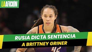 Tribunal de Rusia condena a basquetbolista Brittney Griner a 9 años de cárcel