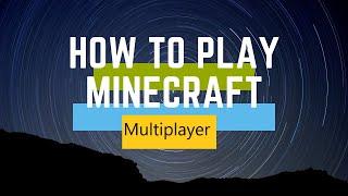 How to play minecraft multiplayer