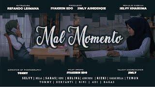 MAL MOMENTO - Film Pendek Menginspirasi Menggambarkan Situasi Pandemi Saat ini Juara3 - Lomba USFF