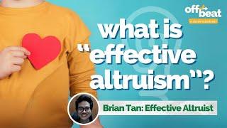 What is Effective Altruism? Doing the most good with your career  Project Offbeat Podcast