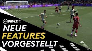 FIFA 21  NEUE Features vorgestellt - Neue Skillmoves Agile Dribbling Creative Runs & neue Flanken