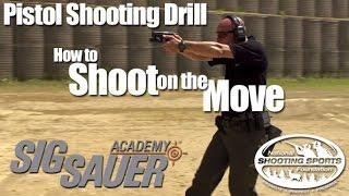 Pistol Shooting Drill Shooting on the Move Accurately  Shooting Tips from SIG SAUER Academy