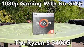 Gaming With The New AMD Ryzen 5 3400G