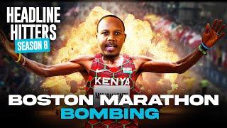 Boston Marathon Bombing - Headline Hitters 8 Ep 12