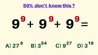 Simplify  9^9 + 9^9 + 9^9 = ?  Sum of Powers