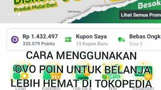 CARA MENGGUNAKAN OVO POIN DI TOKOPEDIA UNTUK BELANJA LEBIH HEMAT