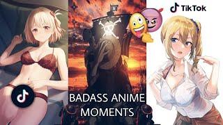 Badass anime moments tiktok editscompilation part 6