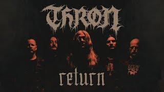 THRON  Return...  Official Video