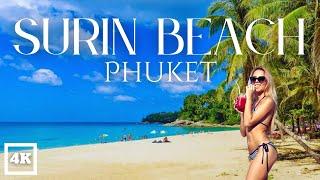 Surin Beach Phuket  4K Walking Tour of Thailands Famous Destination