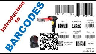 Introduction to Barcodes  Different Types of Barcodes  QR Codes