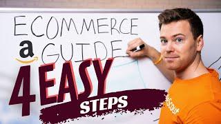 Start Your E-COMMERCE BUSINESS Amazon FBA Guide