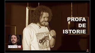 COSTEL  Profa de istorie  Stand-up comedy