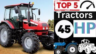 Top 5 Tractor in India 45 HP  Best Mileage Tractor in India 2023