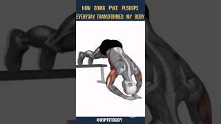 How Doing Pyke Push-up Everyday Transformed My Body #workout