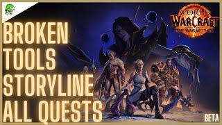 Broken Tools Storyline All Quests The War Within