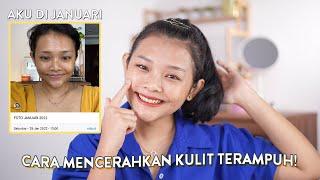 CARA TERAMPUH buat MENCERAHKAN KULIT & GLOWING + skincare tips  RIRIEPRAMS