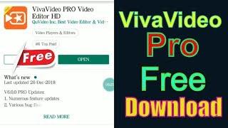 VIVA VIDEO PRO FOR FREE  Vivavideo pro 2019 free download