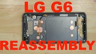 LG G6 Teardown - Reassembly - Camera Charge Port Battery Screen