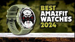 Best Amazfit Smart Watches 2024