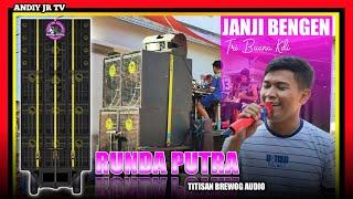 JANJI BENGEN TRI BUANA KDI - RUNDA PUTRA BREWOG AUDIO EDISI LATIHAN 2024