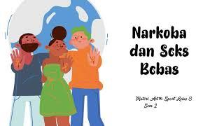 Narkoba dan Seks Bebas