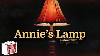 Annies Lamp  Horror Short Film