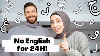 Husband speaks only ARABIC for 24 hours