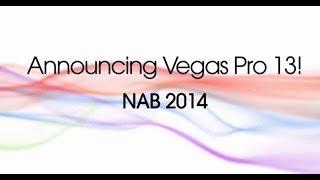 Announcing Vegas Pro 13