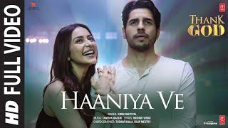 Haaniya Ve Full Video Thank God  Sidharth Rakul Jubin Nautiyal Tanishk Rashmi ViragBhushan K