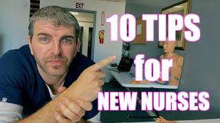 10 tips for New Nurses New Grad Advice